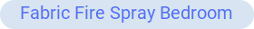 Fabric spray Bedroom